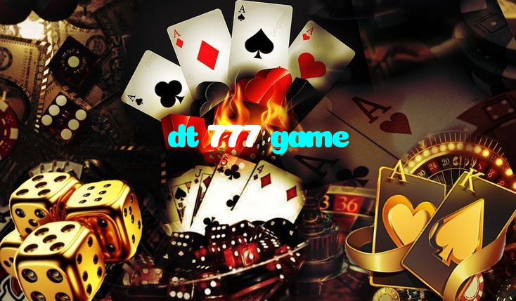 dt 777 game